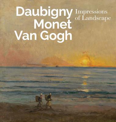 Inspiring Impressionism: Daubigny, Monet, Van Gogh