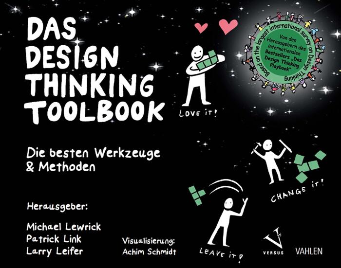 Das Design Thinking Toolbook: Die besten Werkzeuge & Methoden