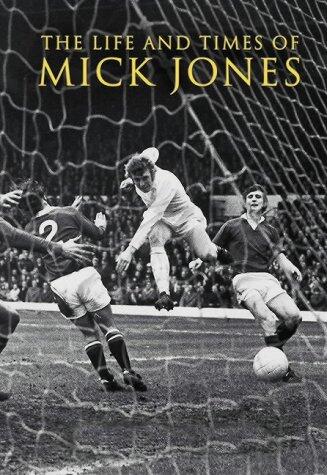 The Life and Times of Mick Jones