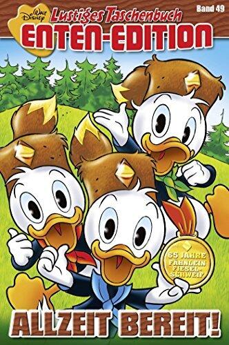 Lustiges Taschenbuch Enten-Edition 49: Allzeit bereit!