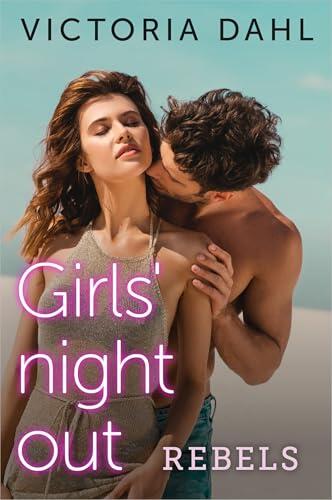 Rebels (Girls' Night Out Book 1)