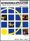 Keyboarding and Applications: A Mastery Approach for Microcomputers and Typewriters