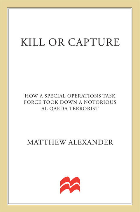 Kill or Capture: How a Special Operations Task Force Took Down a Notorious al Qaeda Terrorist