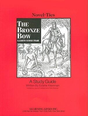 Bronze Bow: Novel-Ties Study Guide