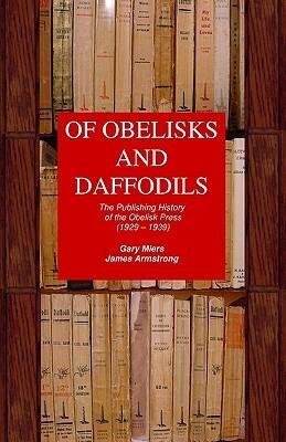 Of Obelisks and Daffodils: The Publishing History of the Obelisk Press