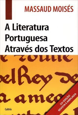 A literatura portuguesa através dos textos