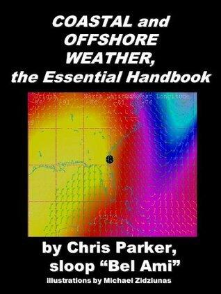 Coastal and Offshore Weather, the Essential Handbook