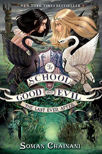 The School for Good and Evil #3 (The Last Ever After)