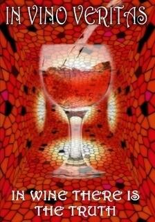 In Vino Veritas