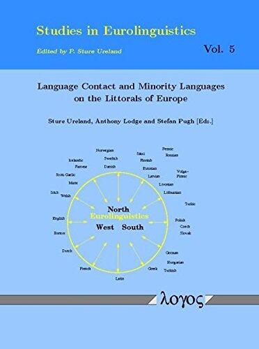 Language Contact and Minority Languages on the Littorals of Europe (Studies in Eurolinguistics)