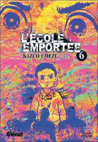 L'École emportée, tome 6