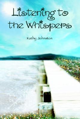 Listening to the Whispers