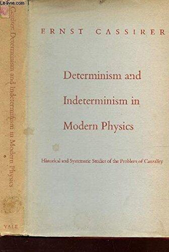 Determinism and Indeterminism in Modern Physics: Historical and Systematic Studies of the Problem of Causality