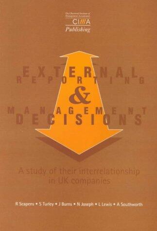 External Reporting and Management Decisions