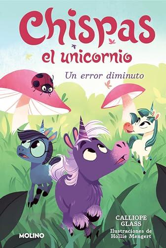 Chispas el unicornio 3 - Un error diminuto