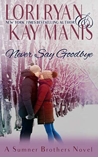 Never Say Goodbye