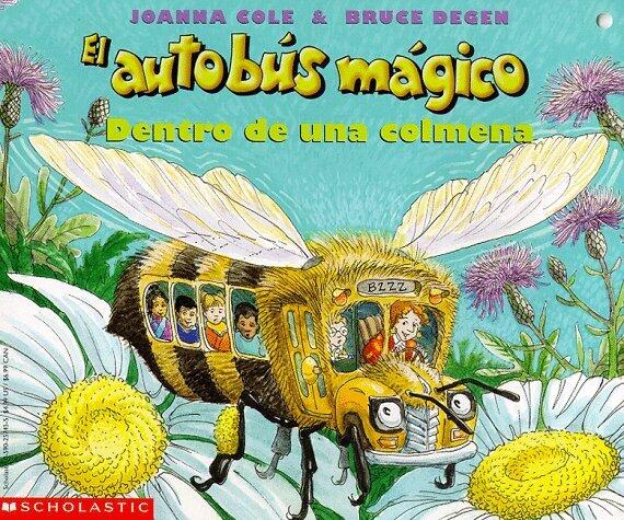 El autobus magico dentro de una Colmena / The Magic School Bus Inside A Beehive (El autobus magico / The Magic School Bus)