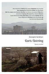 Georgien berättar: Goris fästning