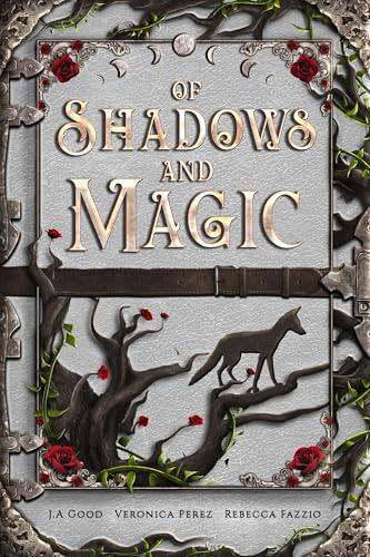 Of Shadows And Magic