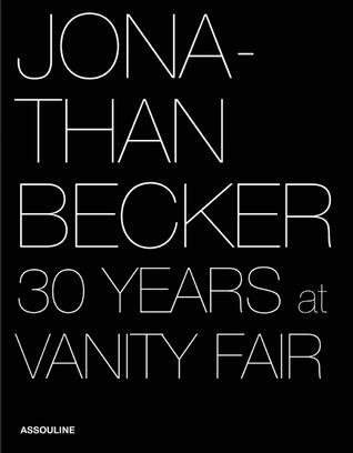 Jonathan Becker: 30 Years at Vanity Fair