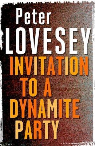 Invitation to a Dynamite Party: The Fifth Sergeant Cribb Mystery