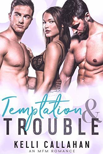 Temptation & Trouble