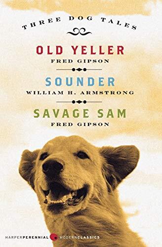 Three Dog Tales: Old Yeller, Sounder, Savage Sam