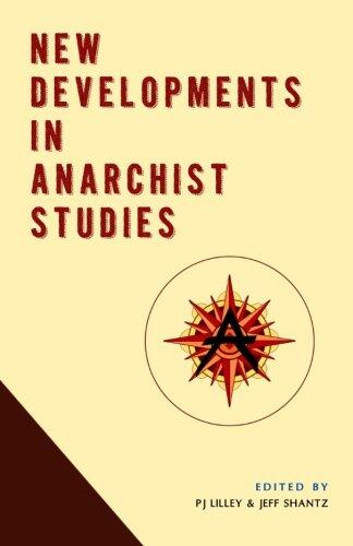 New Developments in Anarchist Studies