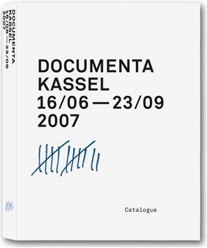 Documenta Kassell (16/06 - 23/09, 2007)