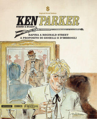 Ken Parker n. 28: Rapina a Reginald Street - A proposito di gioielli e d'imbrogli