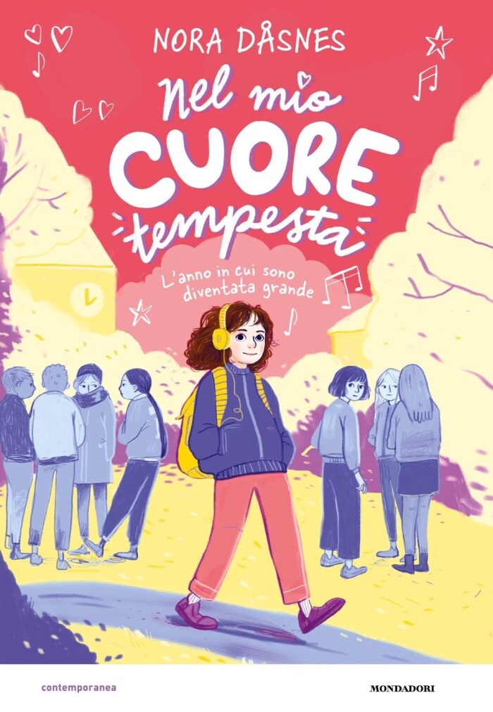 Nel mio cuore tempesta: L'anno in cui sono diventata grande
