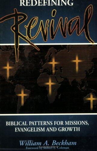 Redefining Revival: Preparing Your Church for 21st Century Expansion