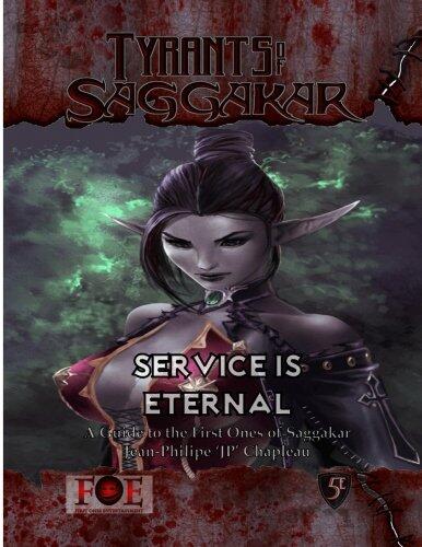 Service is Eternal (5e): A Guide to the First Ones of Saggakar