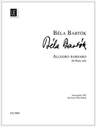 Allegro Barbaro, Piano - Bela Bartok - UNIVERSAL EDITION - Piano - Piano Unaccompanied - UE005904