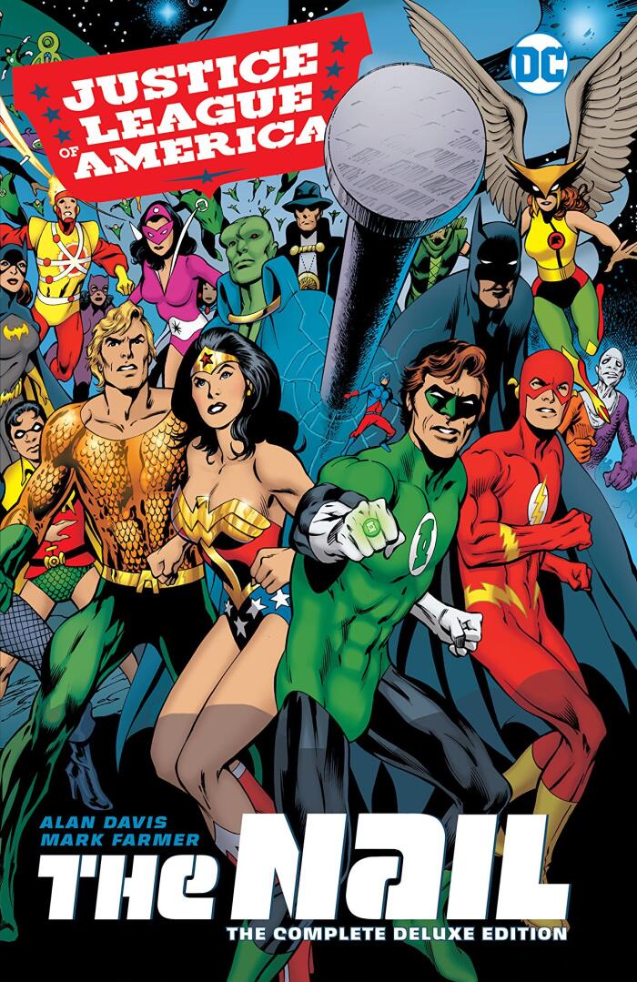 Justice League of America: The Nail - The Complete Deluxe Edition