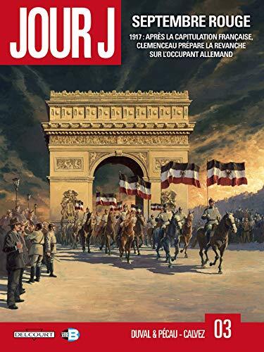 Jour J (T03): Septembre Rouge
