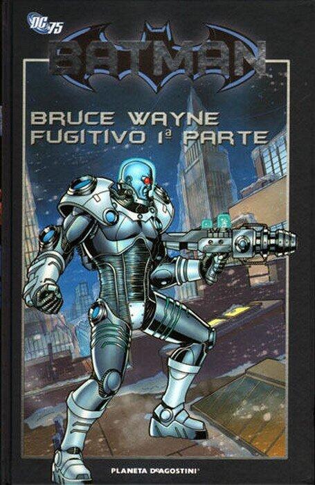 Batman: Bruce Wayne fugitivo, 1ª parte