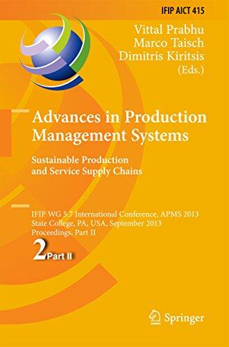 Advances in Production Management Systems. Sustainable Production and Service Supply Chains: IFIP WG 5.7 International Conference, APMS 2013, State College, ... and Communication Technology Book 415)