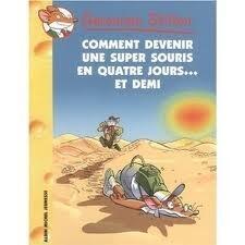 Comment devenir une supersouris en quatre jours... et demi