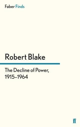 The Decline of Power, 1915�1964