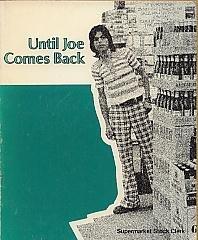 Until Joe Comes Back: Supermarket Stock Clerk