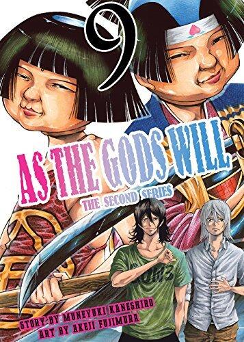 As The Gods Will: The Second Series Vol. 9