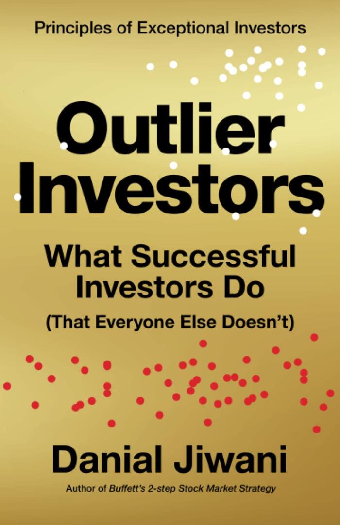 Outlier Investors: What Successful Investors Do