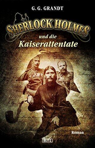 Sherlock Holmes und die Kaiserattentate