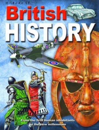 The Miles Kelly Book Of British History