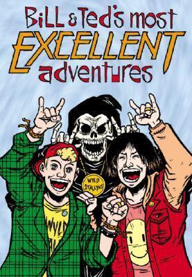 Bill & Ted's Most Excellent Adventures