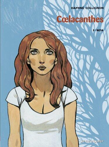 Coelacanthes - Tome 01: Noa