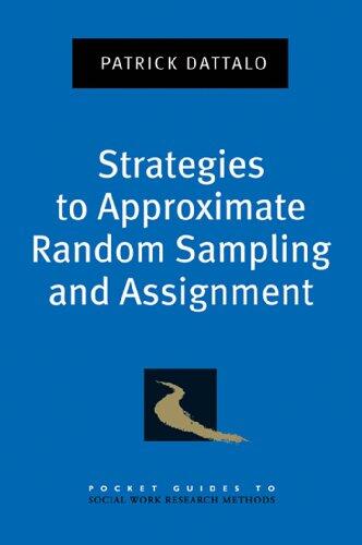 Strategies to Approximate Random Sampling and Assignment
