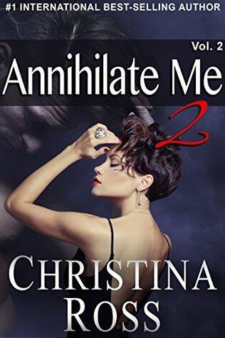 Annihilate Me 2: Vol. 2