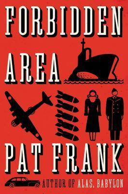 Forbidden Area: A Classic Sci-Fi Cold War Thriller of Sleeper Agents and Nuclear Attack